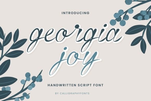 Georgia Joy: The Script Font for Effortless Elegance