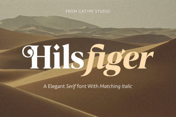 Hilsfiger: The Creative Serif Font for Modern Branding