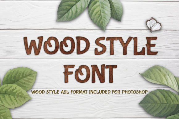 Wood Style: A Display Font with Natural Charm